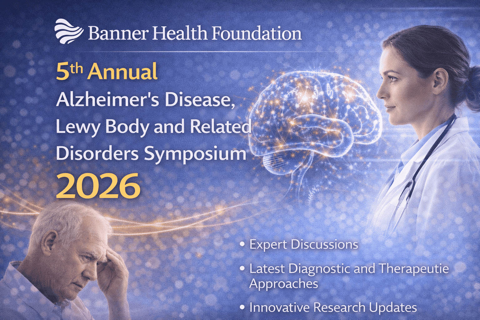 Banner Health Foundation 5th Annual Alzheimer’s Disease, Lewy Body and Related Disorders Symposium 2026