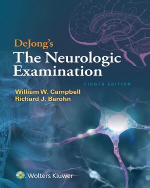 DeJong's The Neurologic Examination