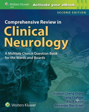 Comprehensive Review in Clinical Neurology: A Multiple Choice Book for the Wards and Boards