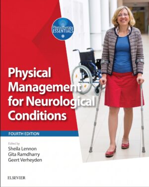 Physical Management for Neurological Conditions E-Book (Physiotherapy Essentials)