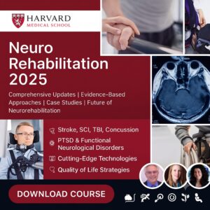 Harvard NeuroRehabilitation 2025