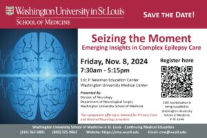 Washington University School of Medicine in St. Louis Seizing the Moment Emerging Insights in Complex Epilepsy Care 2024