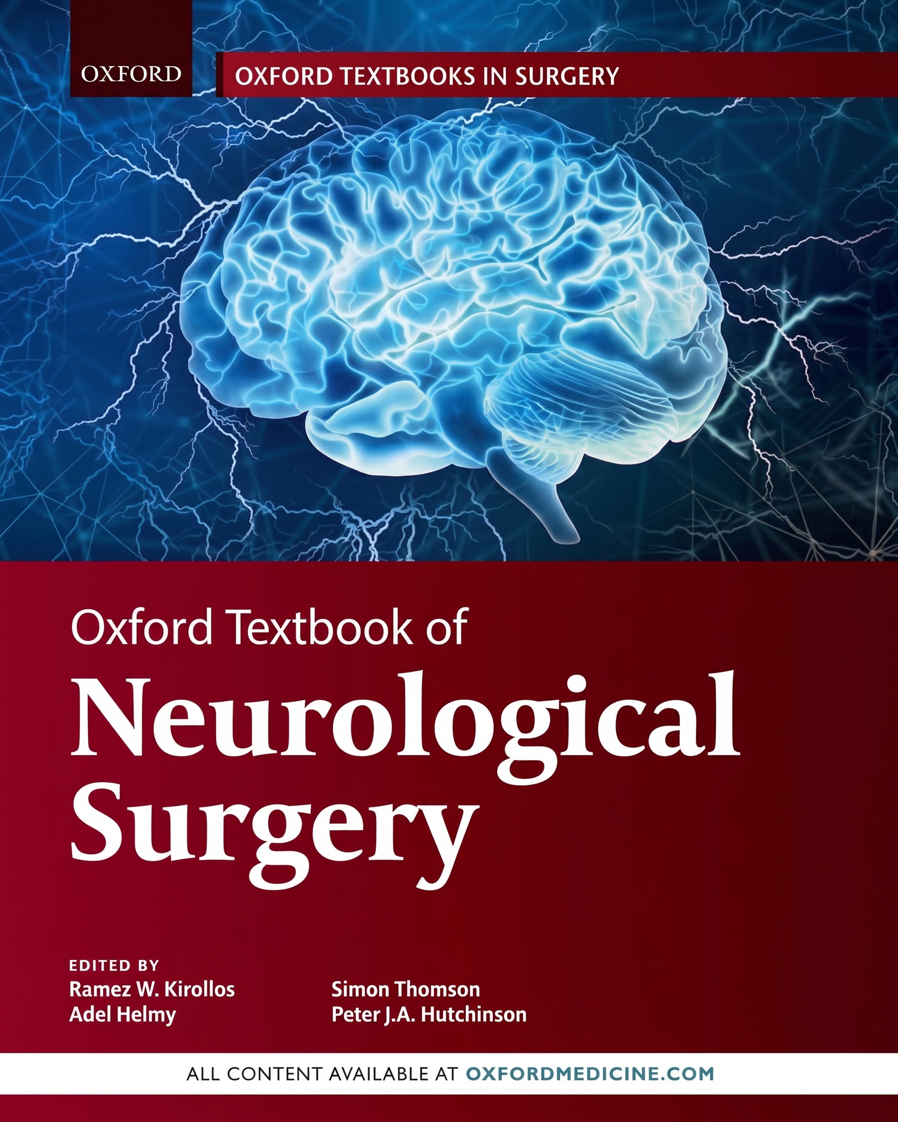 Oxford Textbook of Neurological Surgery (Oxford Textbooks in Surgery)